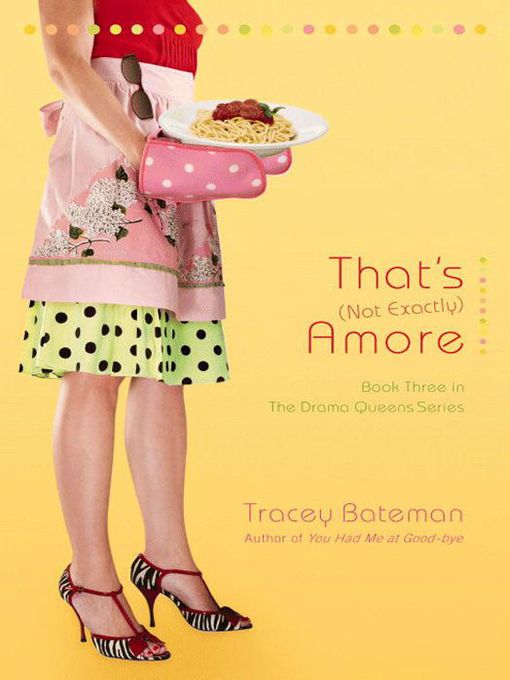Title details for That's (Not Exactly) Amore by Tracey Bateman - Available